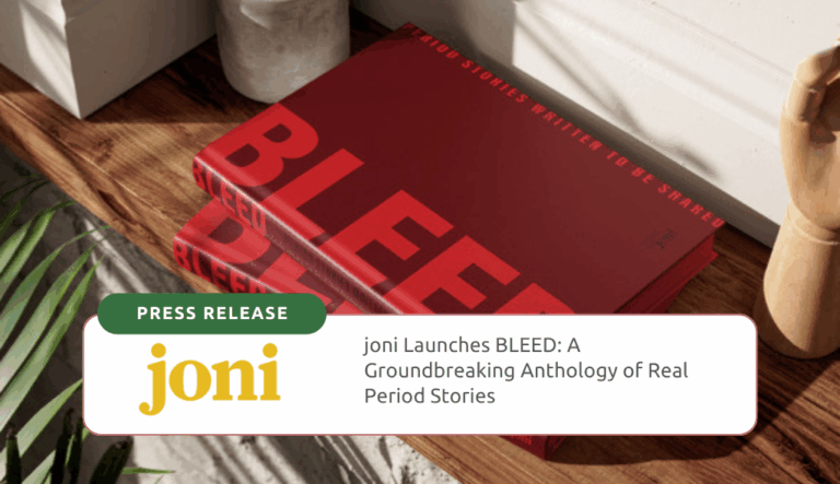 joni Launches BLEED: A Groundbreaking Anthology of Real Period Stories