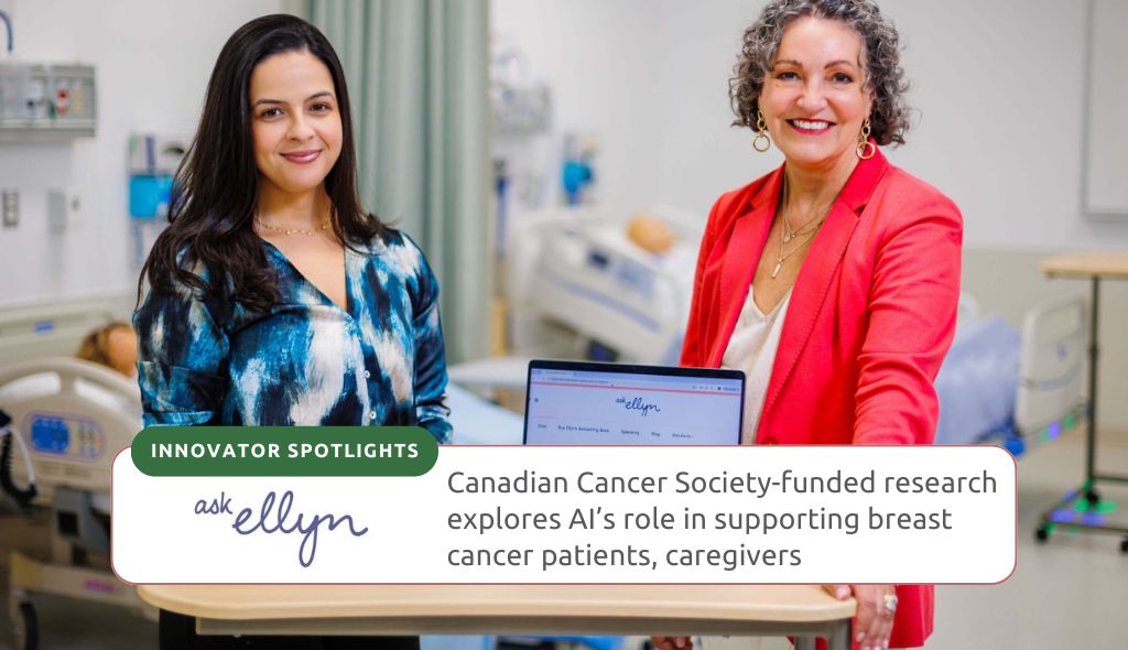Amina Silva (left), Assistant Professor of Nursing at Brock University, and Ellyn Winters-Robinson, CEO of The Lyndall Project and AskEllyn, are leading a national research project that will explore how AI companions can support breast cancer patients and their families.
