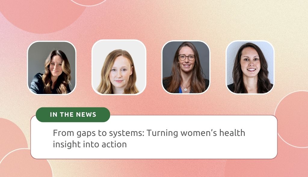 From gaps to systems: Turning women’s health insight into action