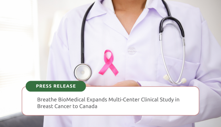 Vitalité Health Network becomes the first Canadian site to join Breathe BioMedical's multi-center study to advance development of its technology for early detection of breast cancer in women