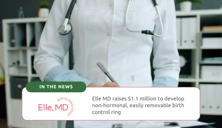 Elle MD Technologies has raised $1.1 million CAD to do clinical testing with its vaginal ring, called the Livv. 