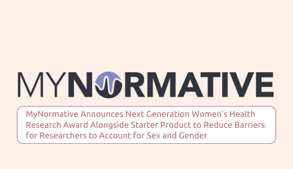 My Normative - Next Generation Women's Health Research Award