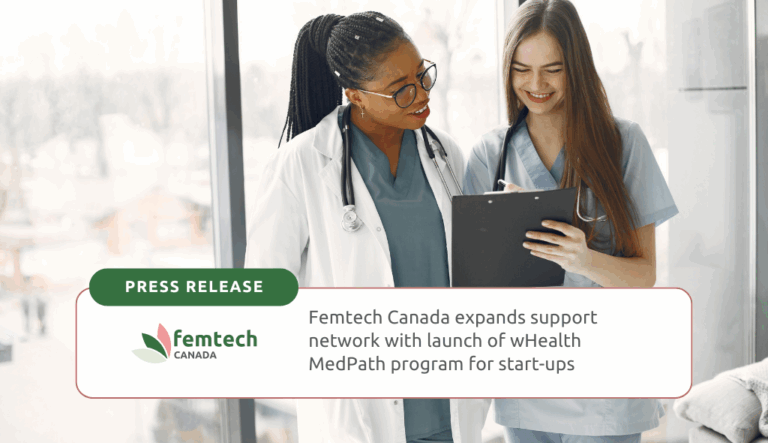 Femtech Canada expands support network with launch of wHealth MedPath program for start-ups